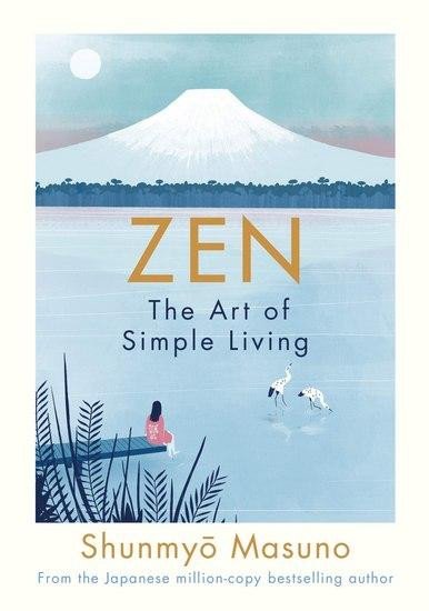 ZEN. THE ART OF SIMPLE LIVING