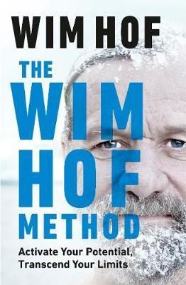 WIM HOF METHOD ACTIVATE YOUR POTEN