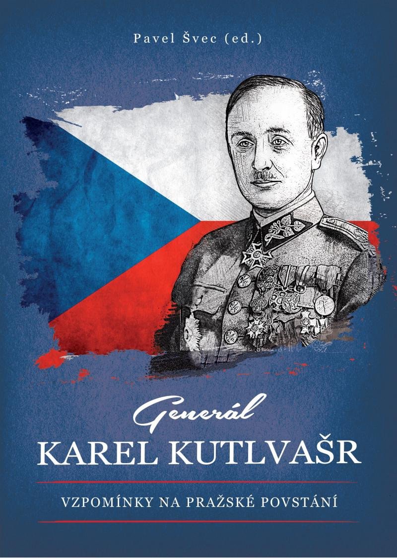 GENERÁL KAREL KUTLVAŠR