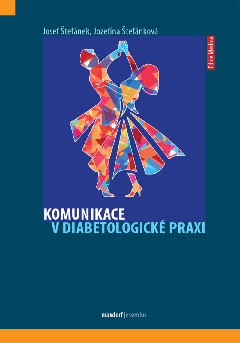 KOMUNIKACE V DIABETOLOGICKÉ PRAXI