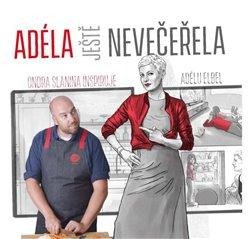 ADÉLA JEŠTĚ NEVEČEŘELA