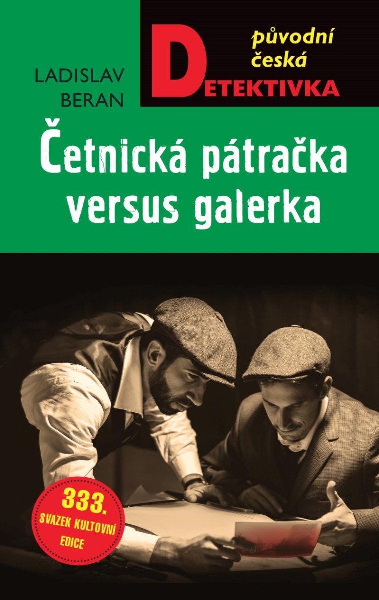 ČETNICKÁ PÁTRAČKA VERSUS GALÉRKA