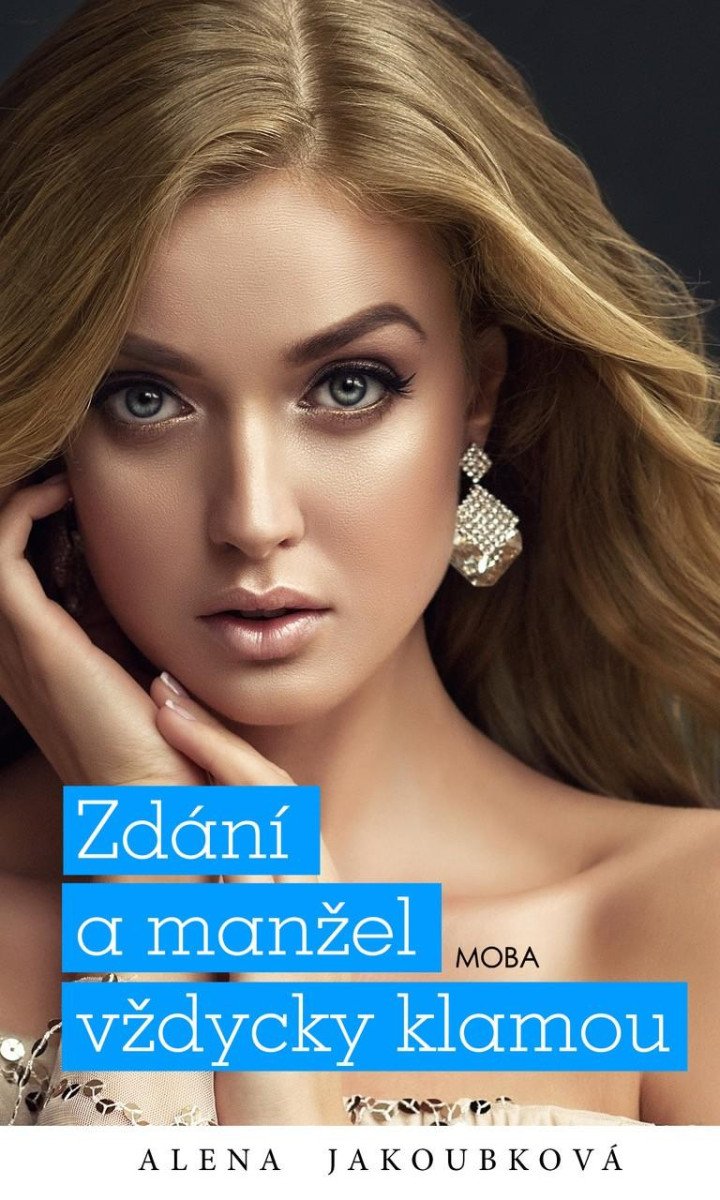 ZDÁNÍ A MANŽEL VŽDYCKY KLAMOU