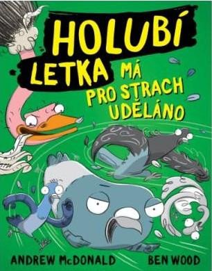 HOLUBÍ LETKA MÁ PRO STRACH UDĚLÁNO