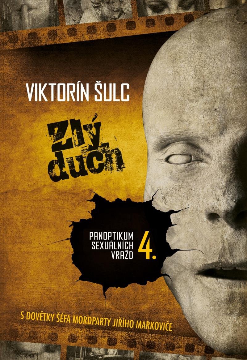 ZLÝ DUCH - PANOPTIKUM SEXUÁLNÍCH VRAŽD 4