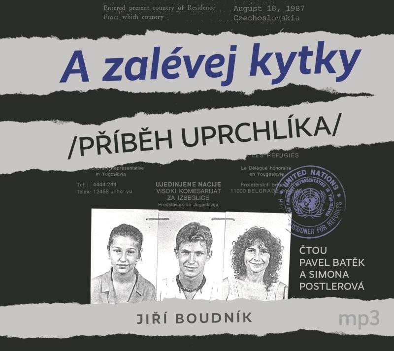 A ZALÉVEJ KYTKY /PŘÍBĚH UPRCHLÍKA/ CD (AUDIOKNIHA)