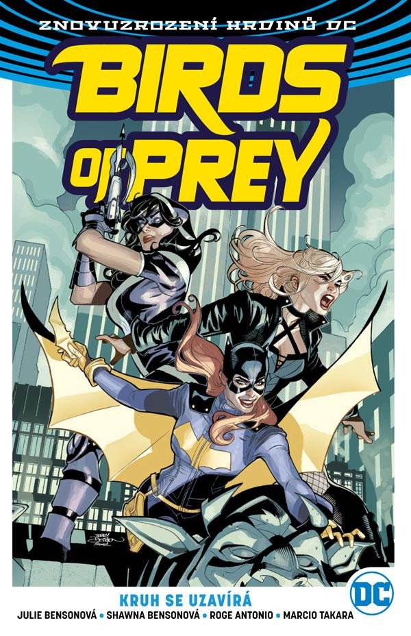 BIRDS OF PREY 3 - KRUH SE UZAVÍRÁ