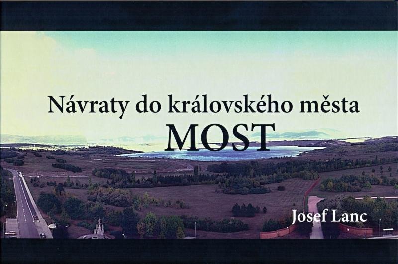 NÁVRATY DO KRÁLOVSKÉHO MĚSTA MOST