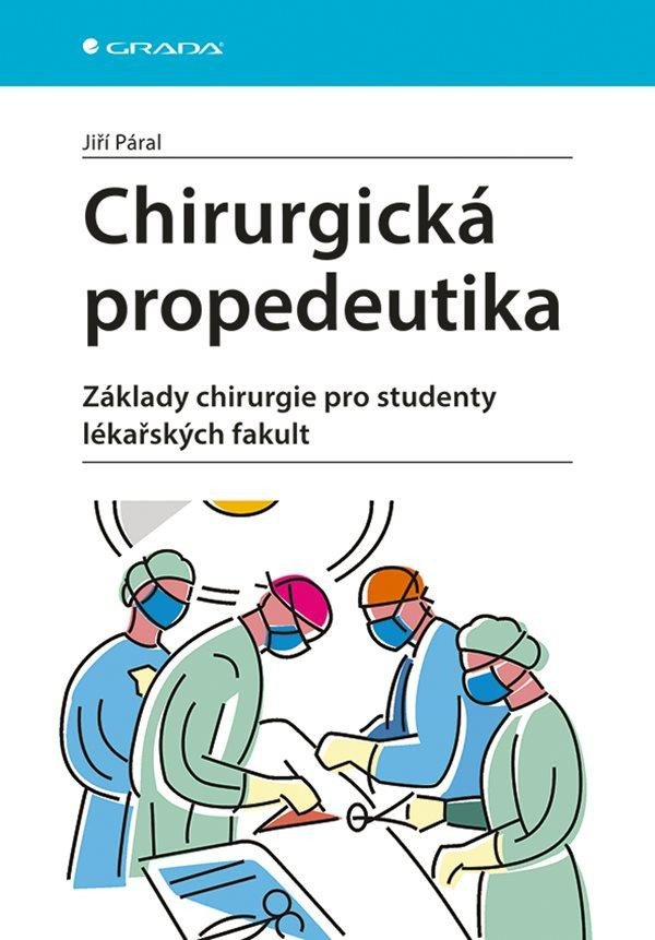 CHIRURGICKÁ PROPEDEUTIKA