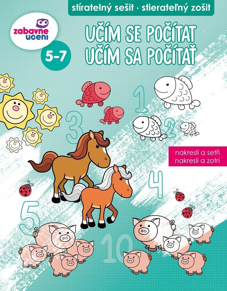 UČÍM SE POČÍTAT 5-7 STÍRATELNÝ SEŠIT