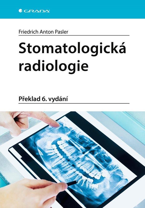 STOMATOLOGICKÁ RADIOLOGIE