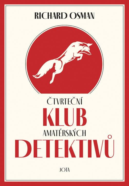 ČTVRTEČNÍ KLUB AMATÉRSKÝCH DETEKTIVŮ