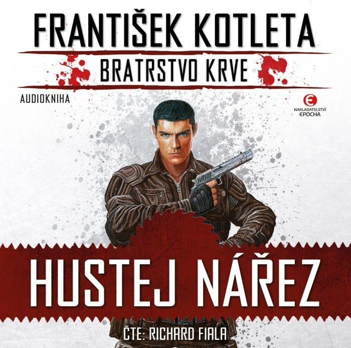 HUSTEJ NÁŘEZ - BRATRSTVO KRVE 1 CDMP3 (AUDIOKNIHA)