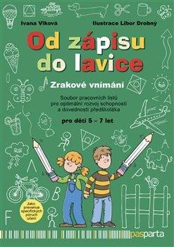 OD ZÁPISU DO LAVICE - ZRAKOVÉ VNÍMÁNÍ