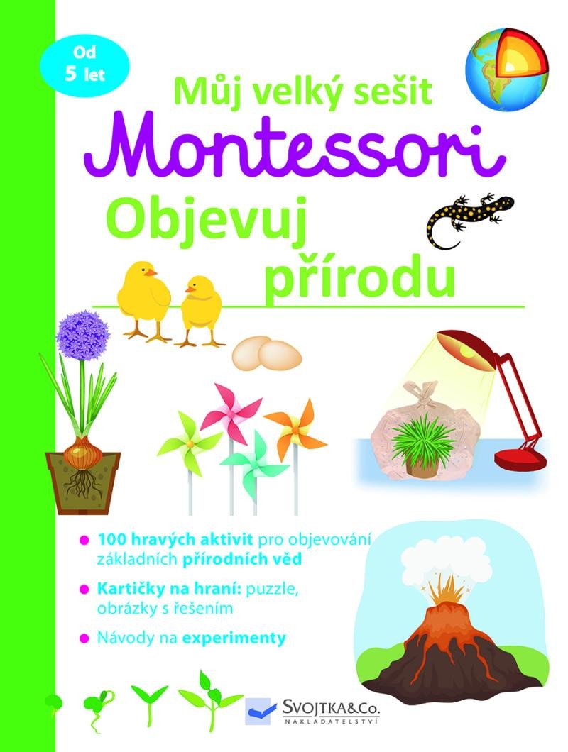 MŮJ VELKÝ SEŠIT MONTESSORI - OBJEVUJ PŘÍRODU