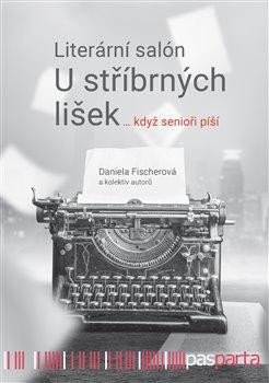 LITERÁRNÍ SALÓN U STŘÍBRNÝCH LIŠEK