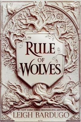 RULE OF WOLVES [KING OF SCARS BOOK 2]