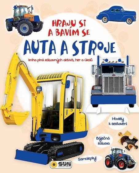 AUTA A STROJE - HRAJU SI A BAVÍM SE