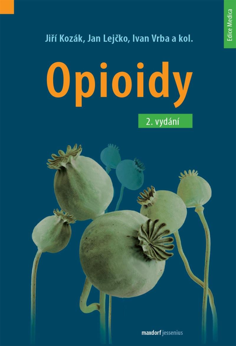 OPIOIDY [2. VYDÁNÍ]