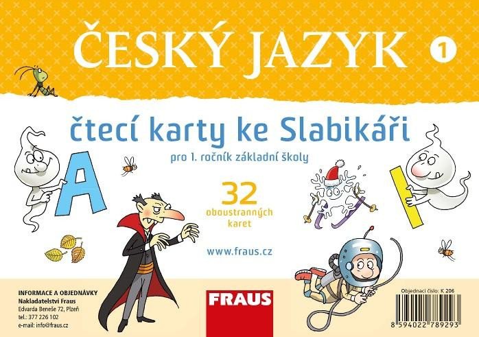 ČESKÝ JAZYK 1 ČTECÍ KARTY KE SLABIKÁŘI