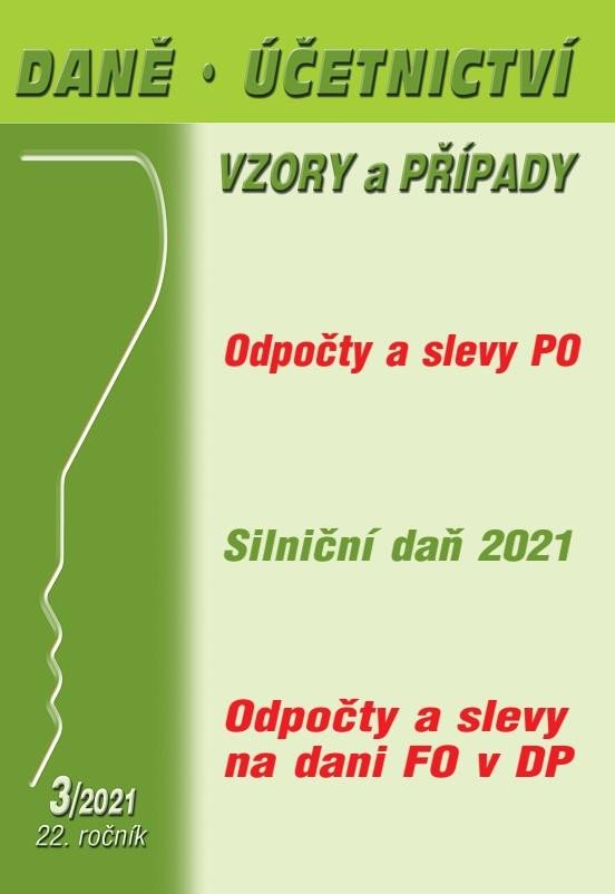 DANĚ ÚČETNICTVÍ VZORY A PŘÍPADY 3/2021