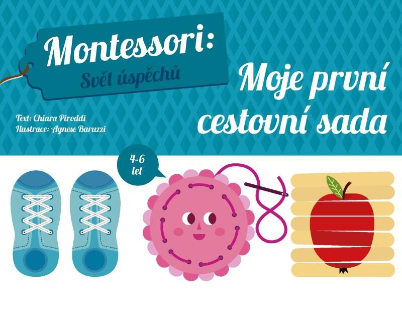 MOJE PRVNÍ CESTOVNÍ SADA (MONTESSORI SVĚT ÚSPĚCHŮ)