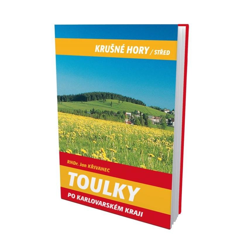 TOULKY PO KARLOVARSKÉM KRAJI - KRUŠNÉ HORY