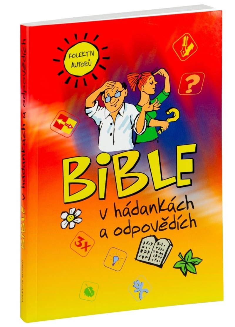 BIBLE V HÁDANKÁCH A ODPOVĚDÍCH