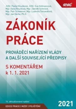 ZÁKONÍK PRÁCE S KOMENTÁŘEM 2021