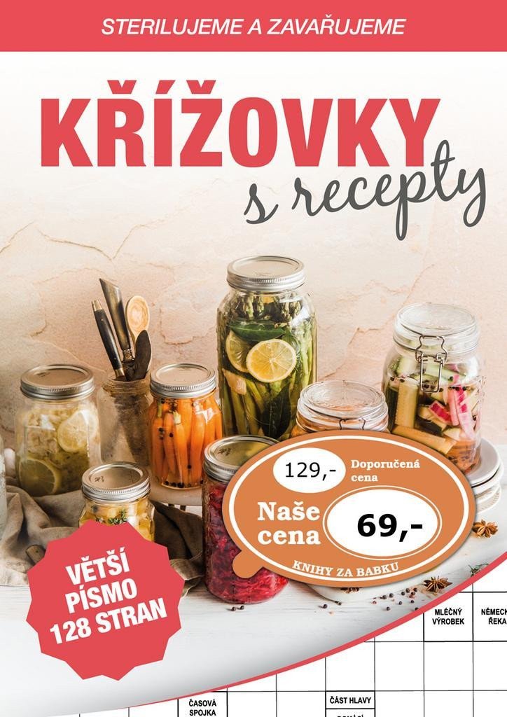 KŘÍŽOVKY S RECEPTY STERILUJEME A ZAVAŘUJEME