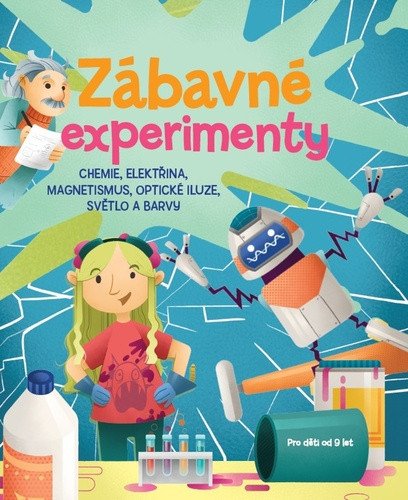 Obálka knihy ZÁBAVNÉ EXPERIMENTY - CHEMIE,ELEKTŘINA,MAGNETISMUS,OPTICKÉ.. od autora Crivellini Matteo