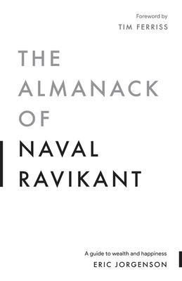 THE ALMANACK OF NAVAL RAVIKANT