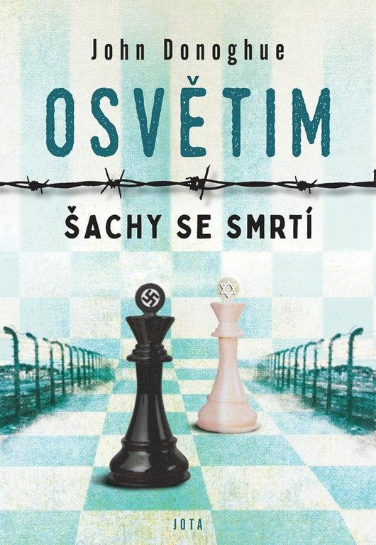 OSVĚTIM ŠACHY SE SMRTÍ