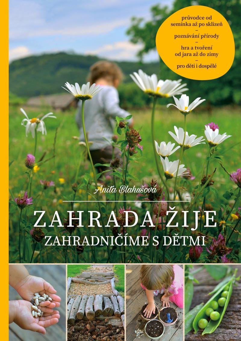 ZAHRADA ŽIJE - ZAHRADNIČÍME S DĚTMI