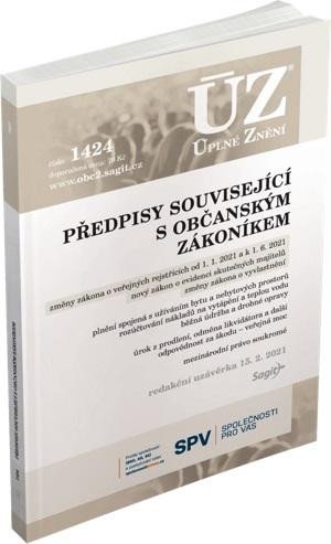 ÚZ 1424 PŘEDPISY SOUVYSEJÍCÍ S OZ K 15/2/21