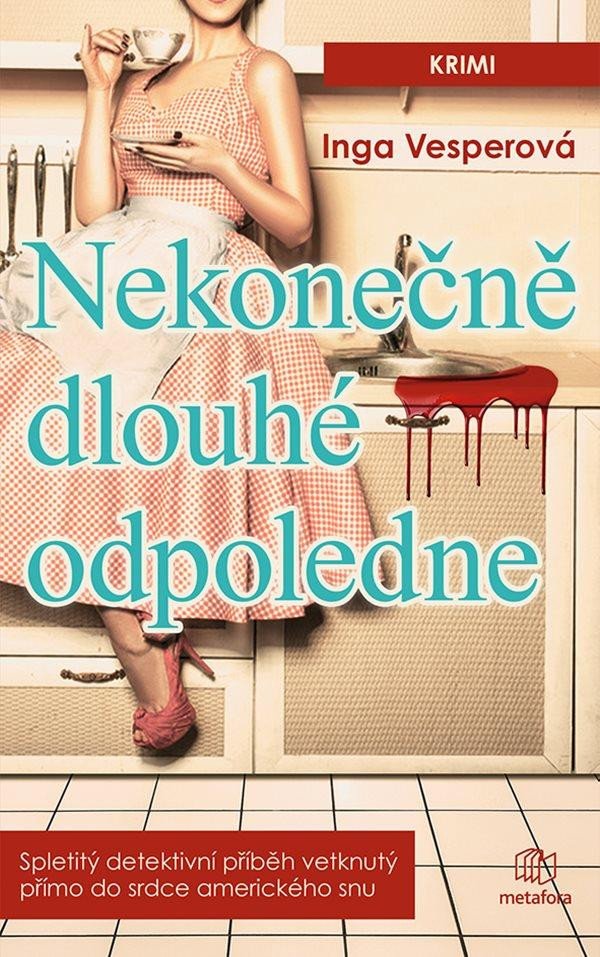 NEKONEČNĚ DLOUHÉ ODPOLEDNE