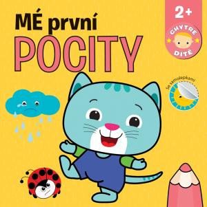 MÉ PRVNÍ POCITY - CHYTRÉ DÍTĚ