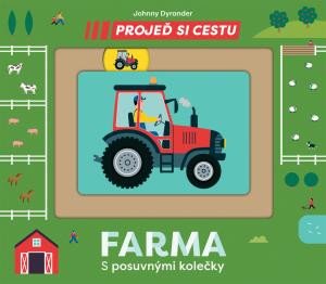 PROJEĎ SI CESTU - FARMA