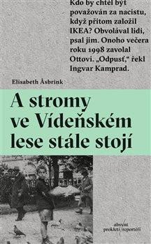 A STROMY VE VÍDEŇSKÉM LESE STÁLE STOJÍ