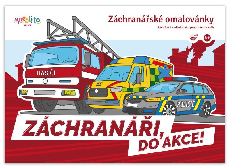 ZÁCHRANÁŘI DO AKCE!