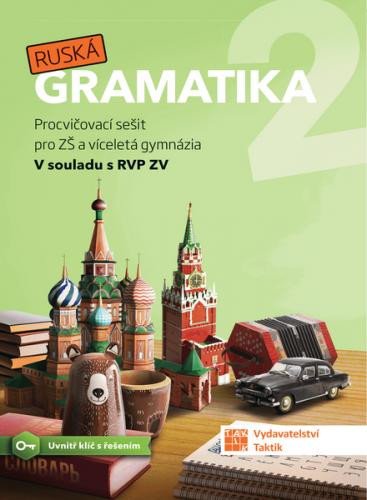 RUSKÁ GRAMATIKA 2 PROCVIČOVACÍ SEŠIT