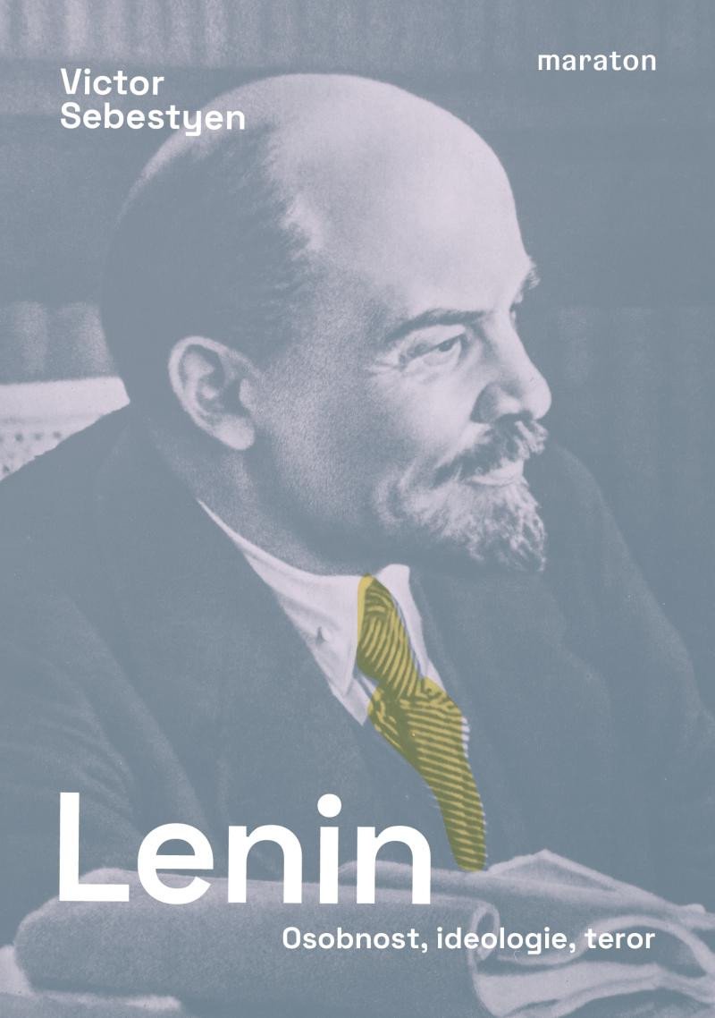 LENIN  OSOBNOST, IDEOLOGIE, TEROR