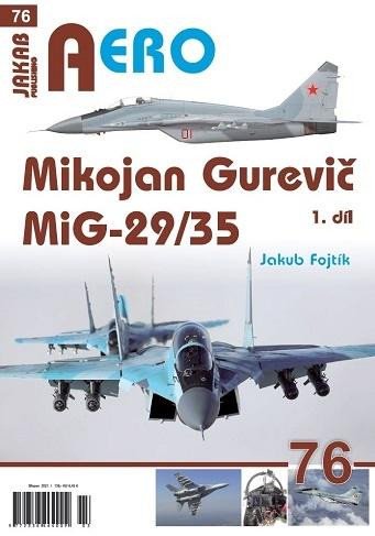 MIKOJAN GUREVIČ MIG-29/35 I.DÍL