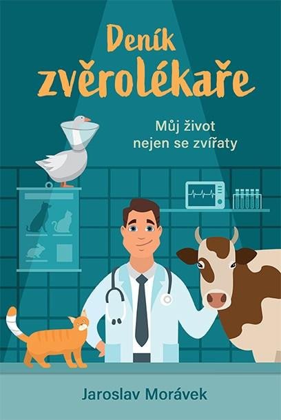 DENÍK ZVĚROLÉKAŘE - MŮJ ŽIVOT NEJEN SE ZVÍŘATY