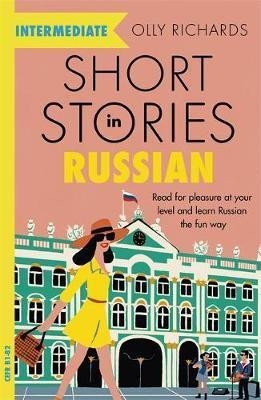 SHORT STORIES IN RUSSIAN FOR INTERMEDIATE