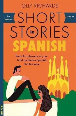 SHORT STORIES IN SPANISH FOR BEGINNERS