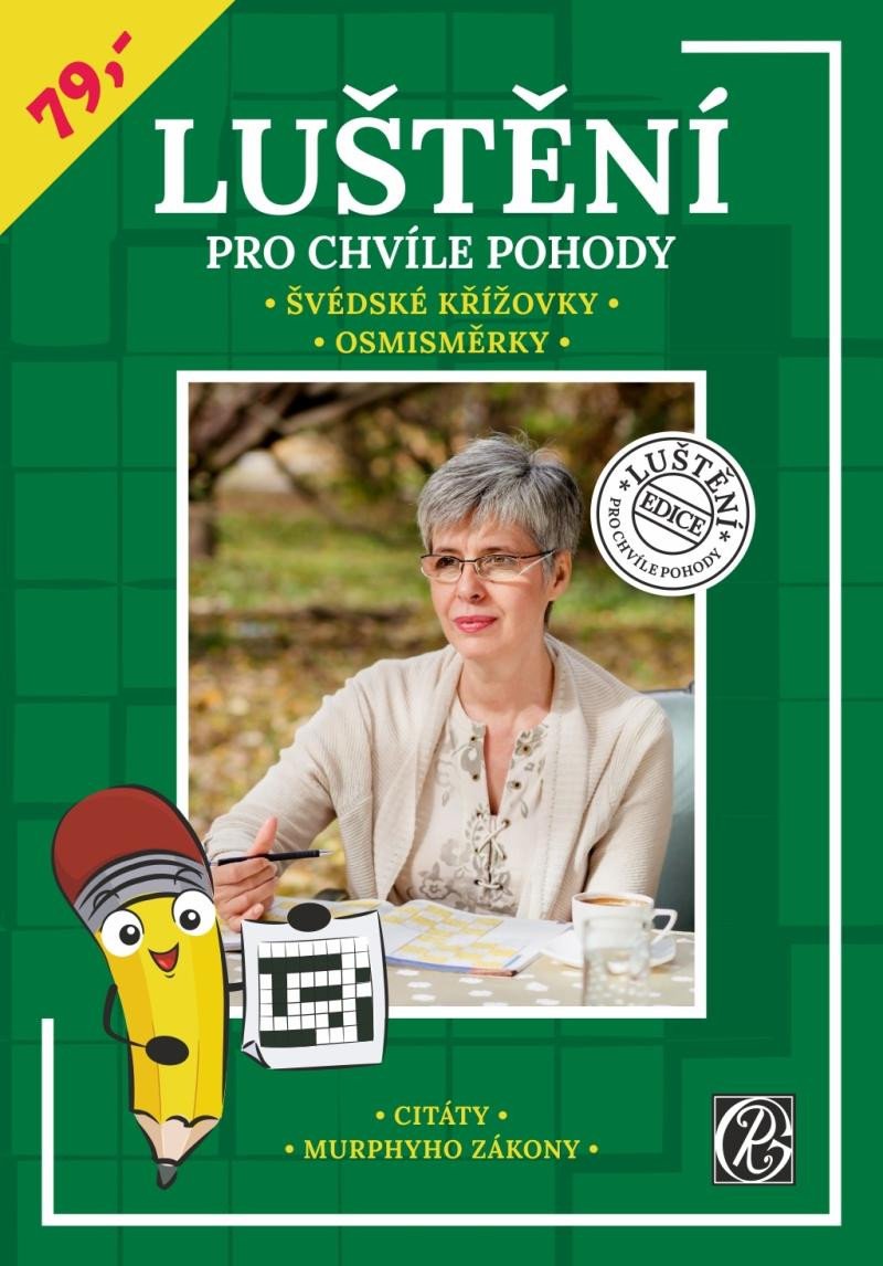 LUŠTĚNÍ PRO CHVÍLE POHODY