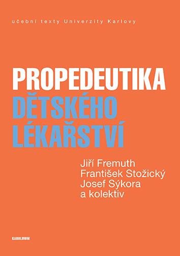 PROPEDEUTIKA DĚTSKÉHO LÉKAŘSTVÍ