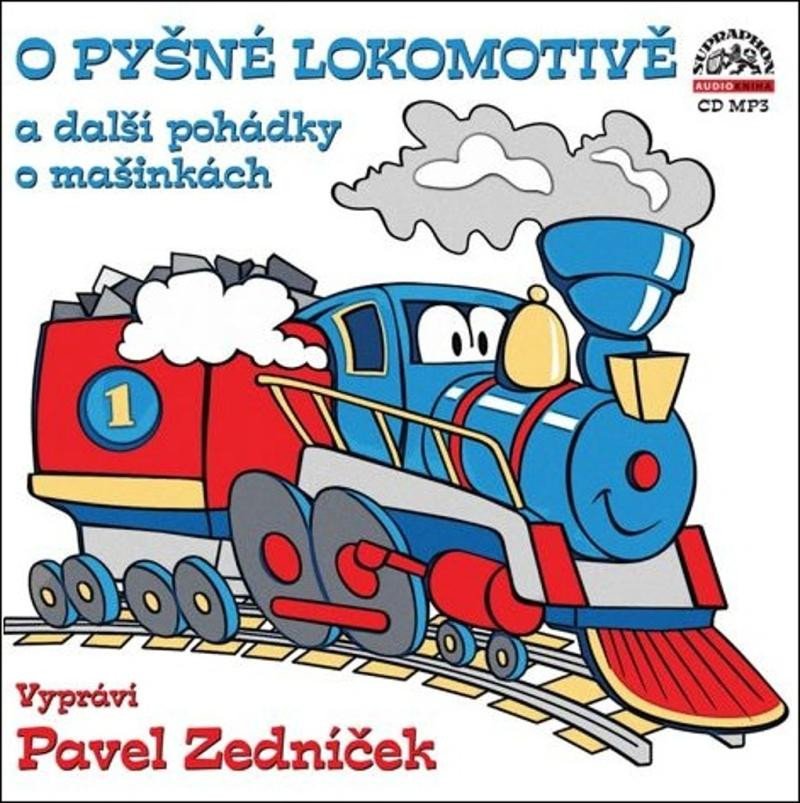 CD O PYŠNÉ LOKOMOTIVĚ A DALŠÍ POHÁDKY O MAŠINKÁCH