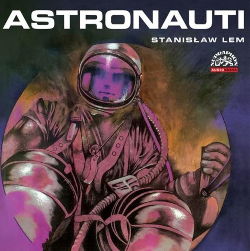 ASTRONAUTI CDMP3 (AUDIOKNIHA)